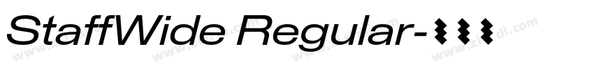 StaffWide Regular字体转换 StaffWide Regular字体转换